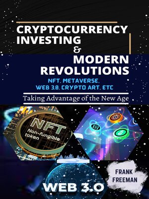 cover image of CRYPTOCURRENCY INVESTING AND MODERN REVOLUTIONS